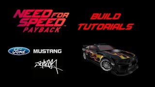 Need for Speed™ Payback Build Tutorials Razors Ford Mustang [upl. by Lopes]