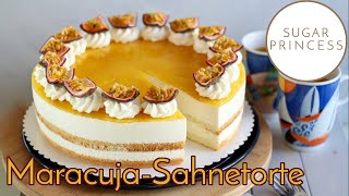 Fruchtige MaracujaKäseSahnetorte SoleroTorte  cremiger Tortentraum  Rezept von Sugarprincess [upl. by Golden]