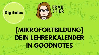 Dein digitaler Lehrerkalender in Goodnotes Import und Tricks zur Nutzung [upl. by Colston]