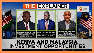 The Explainer  KenyaMalaysia ICT Talks  Investment Opportunities [upl. by Xuaeb]