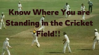 Know Where You are Standing in the Cricket Field in 2024 [upl. by Erb]