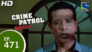 Crime Patrol  क्राइम पेट्रोल सतर्क  Driving into Danger 2  Episode 471  15th February 2015 [upl. by Airt]