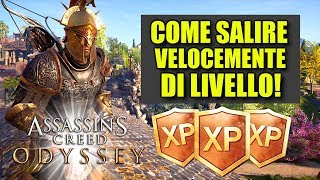 Come SALIRE velocemente di LIVELLO in AC ODYSSEY Assassins Creed Odyssey Guida LV MAX Gameplay ITA [upl. by Arondel]