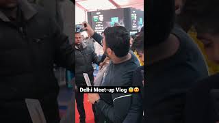 Dynamo Delhi Meetup Vlog 😇🙏😍dynamogaming short shorts ytshorts shortvideo shortsfeed vlog [upl. by Ydassac279]