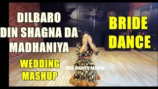 Dilbaro  Din Shagna da  Madhaniya  wedding Mashup  Bride dance  easy steps [upl. by Ideih598]