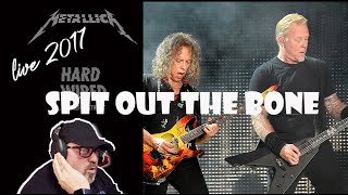 FIRST TIME SEEING METALLICA SPIT OUT THE BONE LIVE 2017 GENUINE REACTION [upl. by Todhunter161]