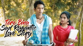 Tere Bina  Romantic Love Story  Latest Hindi Song 2019  FtMonojit  Ankita  Ajeet srivastava [upl. by Corneille]