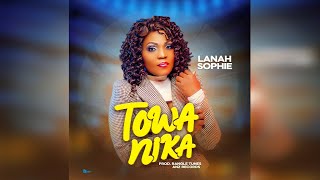 Lanah Sophie  Towanika ll Official Audio motivational 2024 [upl. by Tandy]