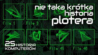 Nie taka krótka historia plotera  quotBytequot 7823 HISTORIA KOMPUTERÓW 25 [upl. by Aneehsat]