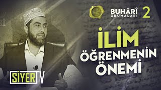 İlim Öğrenmenin Önemi  Mahmut Karakış Buhari Okumaları 52 Ders [upl. by Anerahs]