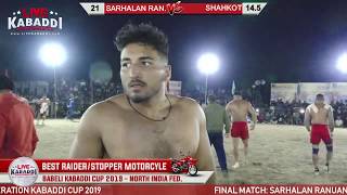 Final  Sarhala Ranuan Vs Shahkot Babeli Kabaddi Cup 2019 LIVE KABADDI [upl. by Venita]