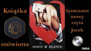 2 Artur Dembowski Serce w klatce audiobook cz 8  8 [upl. by Shull673]