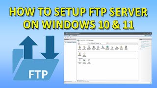 SETUP FTP SERVER ON WINDOWS IN 5 MINUTES Windows 1011 [upl. by Andreana]