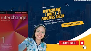 Interchange 1 Fifth edition Unit 1 2 Progress check [upl. by Rubenstein]