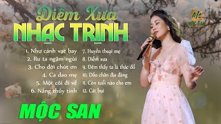 12 Ca Khúc Nhạc Trịnh Công Sơn BẤT HỦ  Nhạc Trịnh Hay Nhất Mọi Thời Đại Diễm Xưa  Mộc San [upl. by Ulrikaumeko]