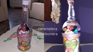 Caramelerabombonera reciclando una botella♻️felizsemanadeladulzura conmigo Elycreaciones [upl. by Mateya]