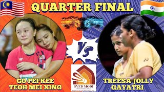 QF🇲🇾Go Pei KeeTeoh Mei Xing VS 🇮🇳Treesa JollyGayatri Gopichand🔥‼️ Syed Modi International 2024 [upl. by Novahc]