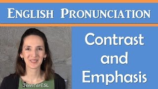 Master English Stress and Intonation for Contrast and Emphasis [upl. by Frederik]