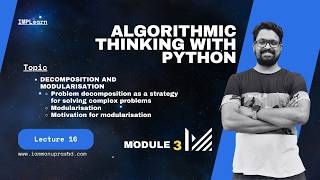 Decomposition amp modularization in python  ATP  Module 3  Lecture 16 [upl. by Arahas297]