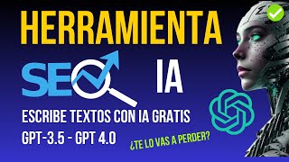 ✅👉¡NUEVA Herramienta SEO con Inteligencia Artificial  Escribe TEXTOS con IA GRATIS [upl. by Cammi]