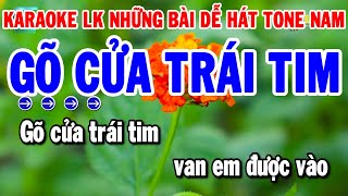 Karaoke Liên Khúc Những Bài Dễ Hát Tone Nam  Gõ Cửa Trái Tim  Giã Từ  Thanh Hải Karaoke [upl. by Feld]