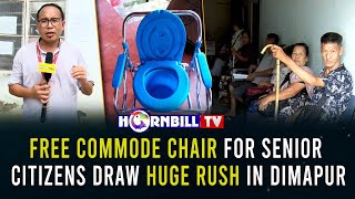 FREE COMMODE CHAIR FOR SENIOR CITIZENS DRAW HUGE RUSH IN DIMAPUR [upl. by Yaja]