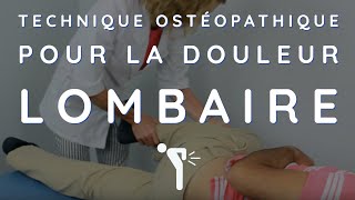 Technique ostéopathique pour la douleur lombaire [upl. by Acim264]