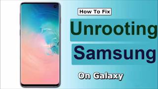 How to unroot Samsung Galaxy Devices step by step in an easy way by RS info TV [upl. by Adnohsal]