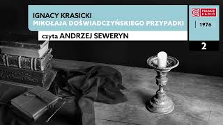 Mikołaja Doświadczyńskiego przypadki czII 02  Ignacy Krasicki  Audiobook po polsku [upl. by Atisor]