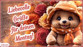 Ein bäriger Blumengruß für deinen Montag 🧸🌹🧡 Grußvideo kostenlos für WhatsApp amp Co 💌 [upl. by Nnav]