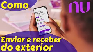 Como Fazer uma Transferência Internacional pelo Nubank [upl. by Blackmore]