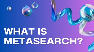 What is Metasearch  A Complete Overview [upl. by Xuaeb]