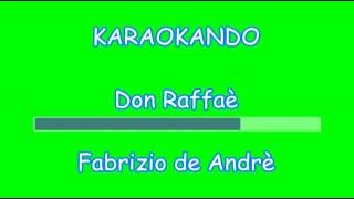 Karaoke Italiano  Don Raffaè  Fabrizio de Andrè  Testo [upl. by Patterman]