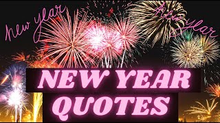 New Year Quotes  New Year Resolution Quotes  Motivational New Year Quotes [upl. by Robbie]