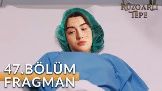 Rüzgarlı Tepe 47 Bölüm Fragman Zeynep Acı Çekiyor Colina Ventosa 47Promo EnglishampSpanish subs [upl. by Llaccm]