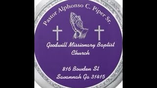 Sunday October 13 2024 Goodwill Missionary Baptist Church Inspiring Sermons and Worship Services [upl. by Etteragram]