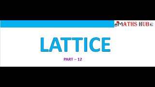 Lattice  Part12  Modular Lattice [upl. by Salokin]