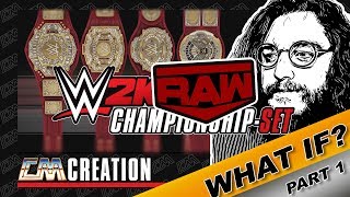 WWE 2K19  WHAT IF  WWE goes WELF  PART 1  CHAMPIONSHIPSET  CREATION  CatchoMania [upl. by Ylram]