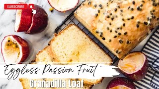 Eggless Passion Fruit Loaf  Granadilla Cake  Karunas Veg Kitchen passionfruit loafcake [upl. by Gittle837]