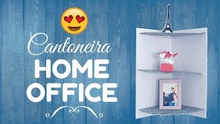 Faça você mesmo Cantoneira para home office DIY [upl. by Lilly656]