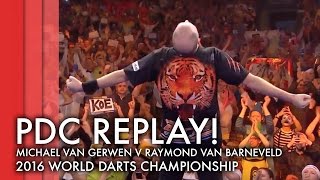 PDC Replay  Michael van Gerwen v Raymond van Barneveld  201516 World Darts Championship [upl. by Enyawad318]