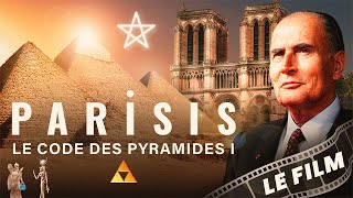 Le code des Pyramides  PARISIS Le Film [upl. by Anilehs]