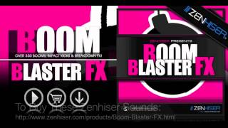 Boom Blaster FX  Zenhiser Soundsm4v [upl. by Eitac]