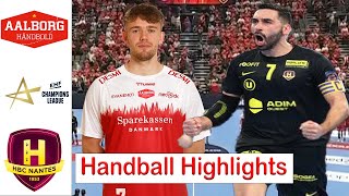 Aalborg Håndbold Vs HBC Nantes Handball Highlights EHF Champions League 2024 [upl. by Neill]