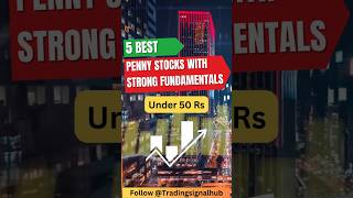 5 Best Penny Stocks With Strong Fundamentals Under 50 Rs  pennystocks [upl. by Pollerd947]