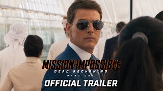 Mission Impossible  Dead Reckoning Part One  Official Trailer  Paramount Pictures UK [upl. by Palmer]