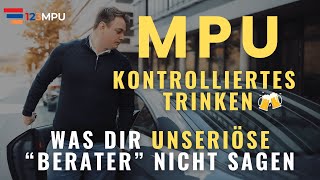 Kontrolliertes Trinken bei der MPU  Was dir ein UNSERIÖSER nicht sagt MPU 20242025 [upl. by Ynobe]