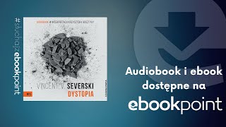 quotDystopiaquot Vincent V Severski  AUDIOBOOK PL [upl. by Formenti]