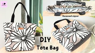 DIY Tote Bag With Recessed Zipper  Tote Bag With Recessed Zipper Tutorial [upl. by Courtney250]