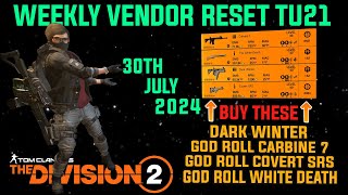 The Division 2 MUST BUYS quotGREAT WEEKLY VENDOR RESET TU21LEVEL 40quot July 30th 2024 [upl. by Benita773]